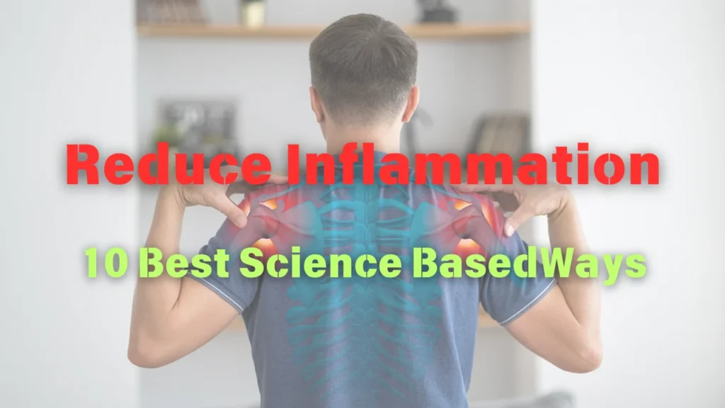 Reduce Inflammation