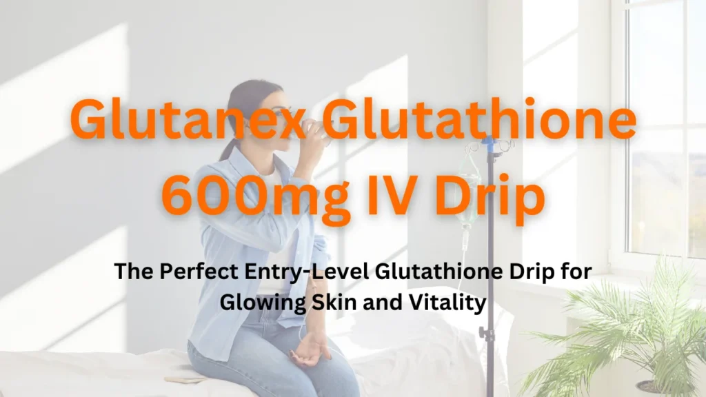 Glutanex Glutathione 600mg IV Drip