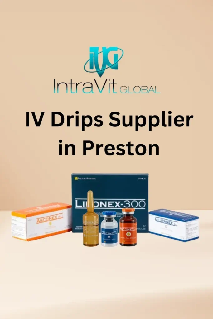 IV Drips supplier in Preston