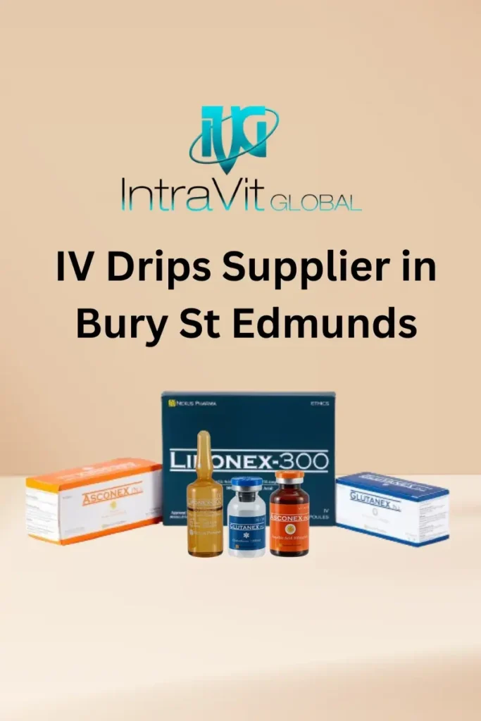 IV Drips supplier in Bury St Edmunds