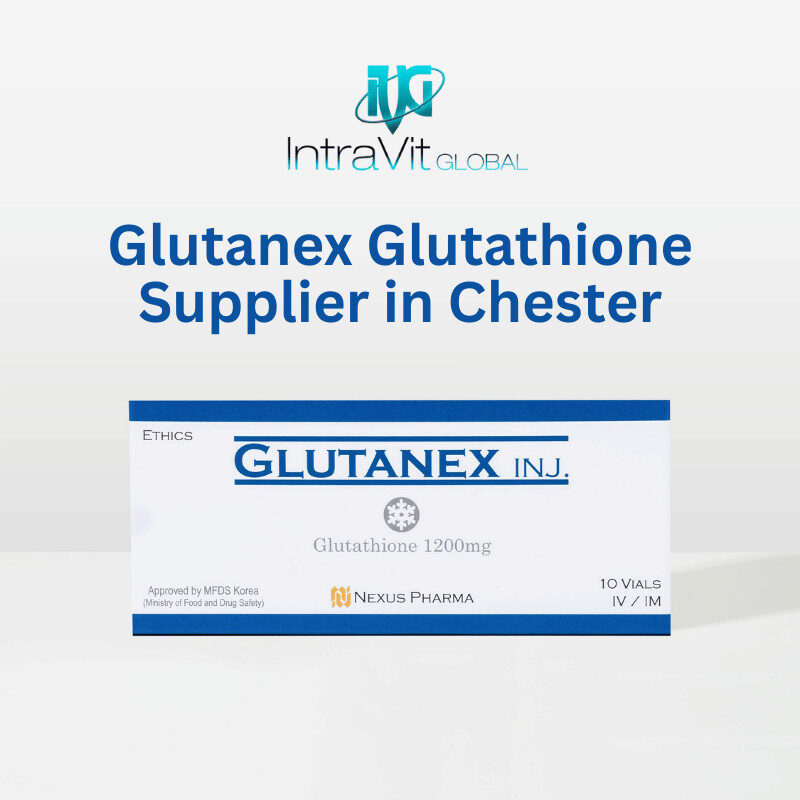 Glutanex Glutathione IV Drip in Chester