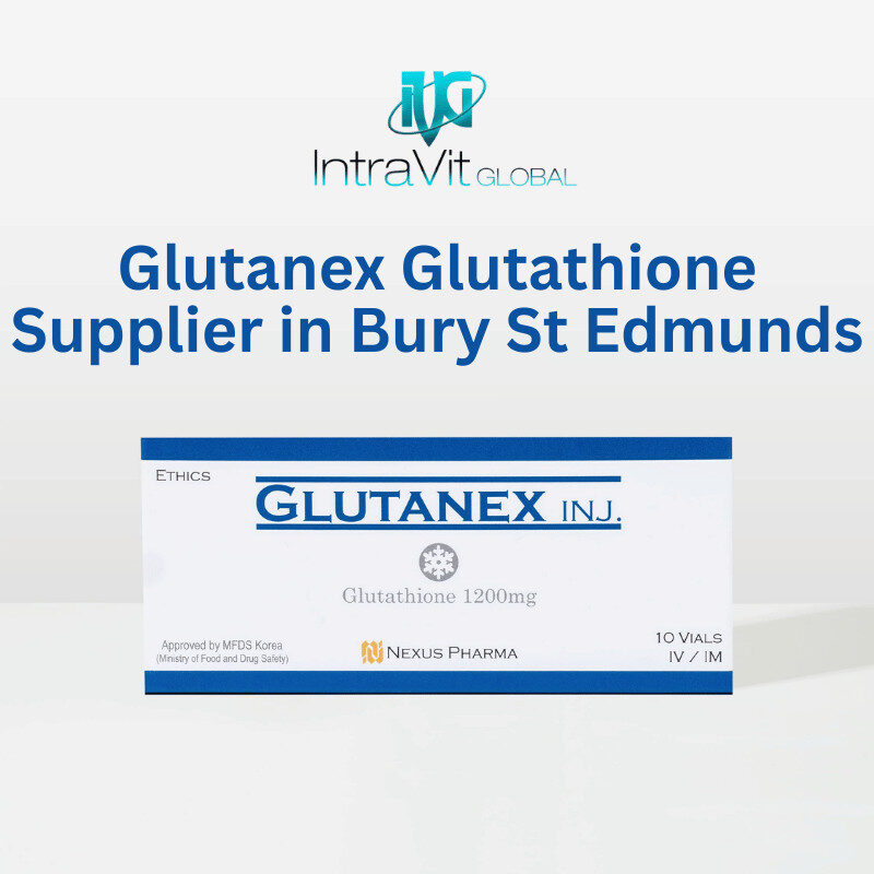 Glutanex Glutathione IV Drip in Bury St Edmunds